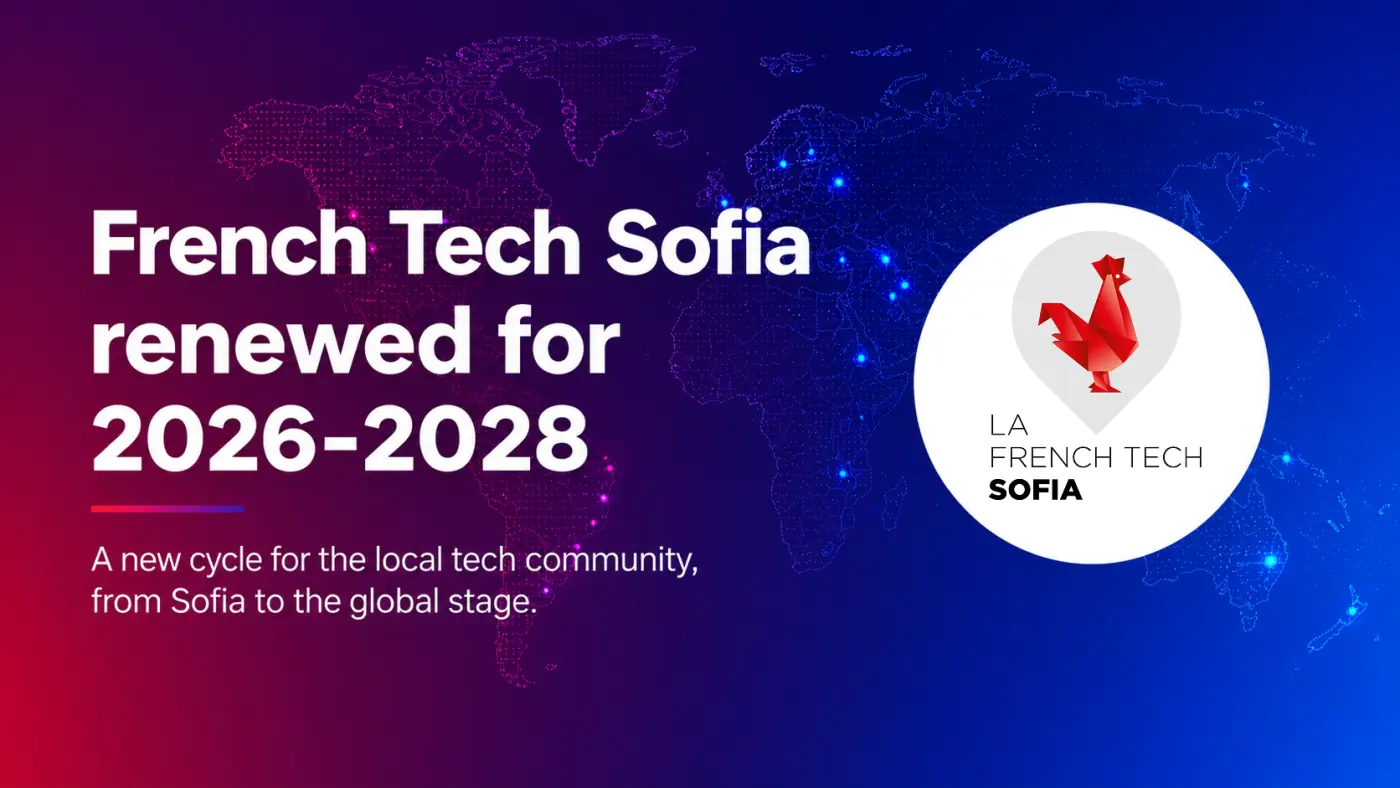 A new cycle begins for French Tech Sofia, 2026–2028